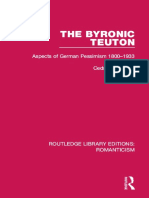 (RLE Romanticism Vol. 16) Cedric Hentschel - The Byronic Teuton - Aspects of German Pessimism 1800-1933-Routledge (1940)