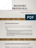 Registro Protocolo, Armado y Forma de Llevarlo