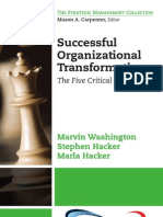 Successful Organizational Transformation: The Five Critical Elements