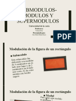 Submodulos-Modulos y Supermodulos