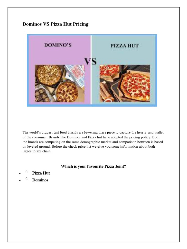 Dominos VS Pizza Hut Pricing With Photo PDF Domino's Pizza Pizza