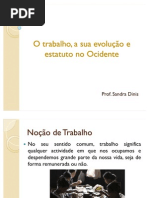 O trabalho, a sua evolução e estatuto