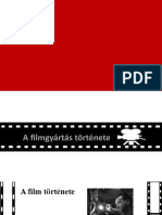 A Filmgyártás Története