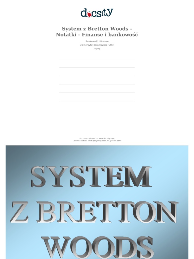 System Z Bretton Woods Notatki Finanse I Bankowosc PDF