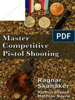 Ragnar Skanaker - Master Competitive Pistol Shooting (2016)