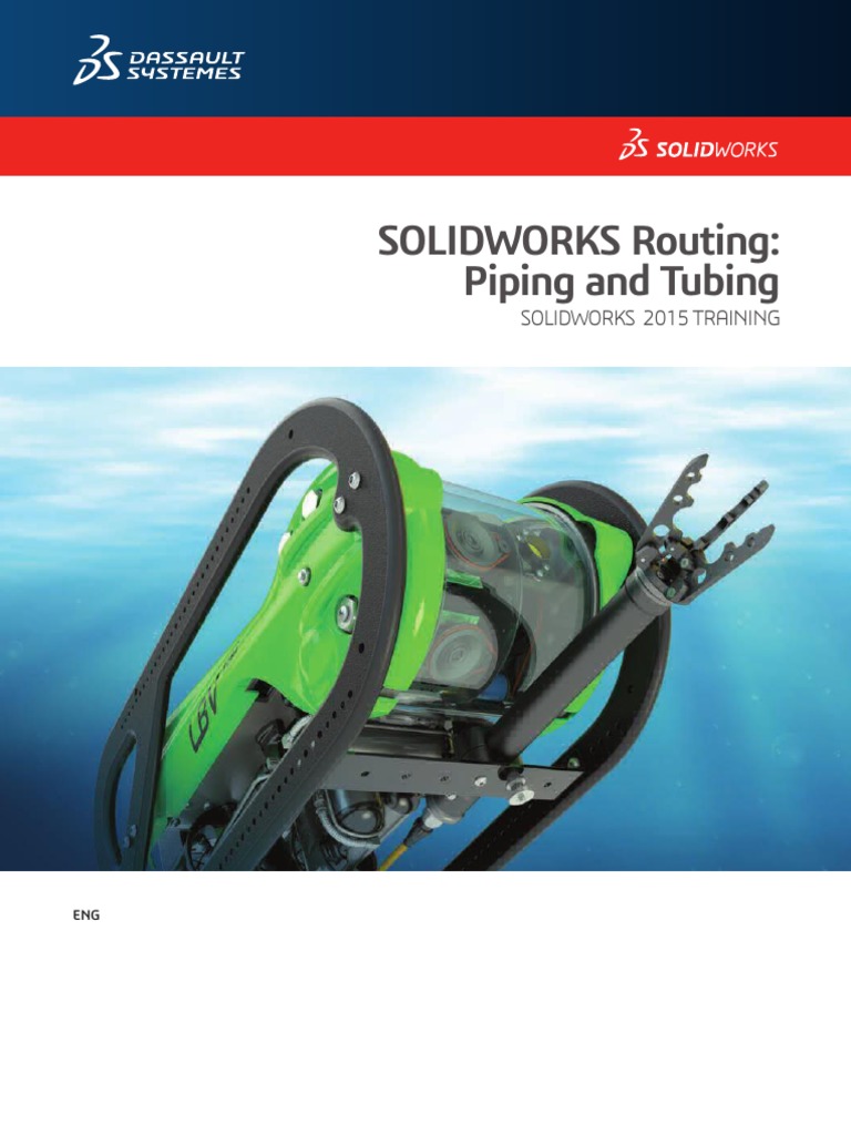 Solidworks Routing Piping and Tubing Solidworks 2015 Training PDF