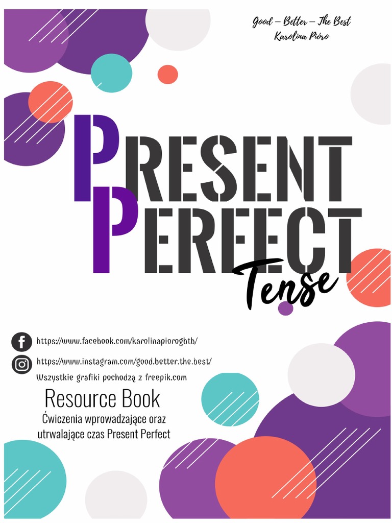 Good Better The Best Present Perfect | PDF