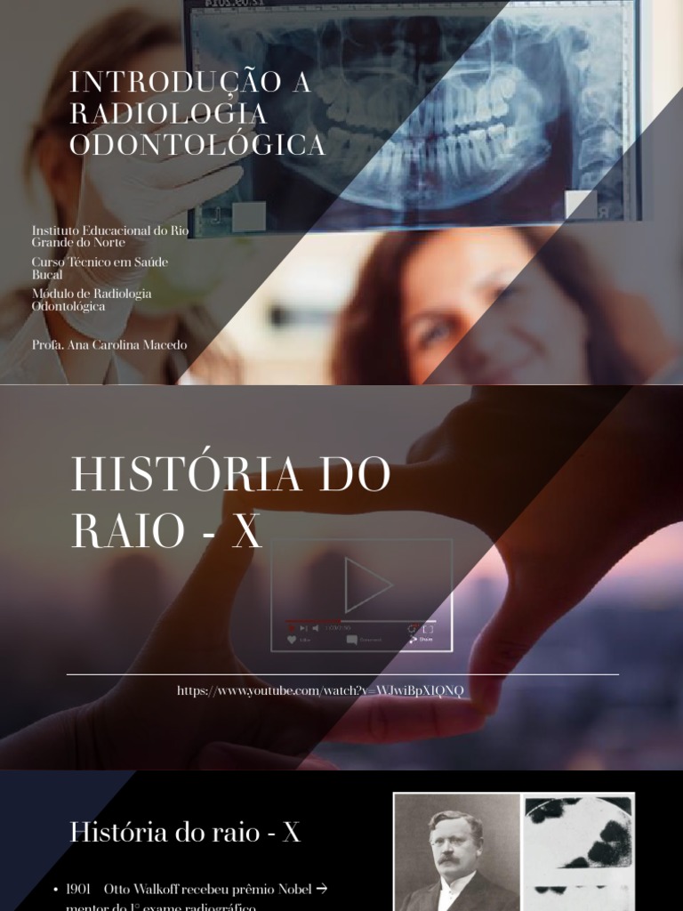 SLIDES Introdução A Radiologia Odontológica PDF Raio X Radiologia