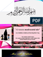 Al-ummu madrasatul ula" - Ibu Sekolah Utama Pertama