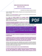 FONDO MONETARIO INTERNACIONAL. Situación y Perspectivas de La Economía Mundial. Disponible en Comunidad Virtual y Centro Integral de Copiado.