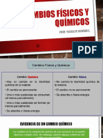 Cambios Físicos y Químicos