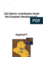 B. Did Islamic Contribution Fostered The European Renaissance