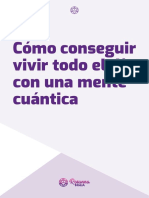 Cómo Conseguir Vivir Todo El Día Con Una Mente Cuántica: Quantum Mind Method