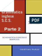 Grammatica Inglese S.C.S. Parte 2 (Schematica, Concisa e Semplice) (Italian Edition)