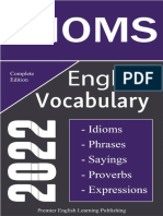 English Idioms Vocabulary 2022 Complete Edition Publishing Premier English Learning