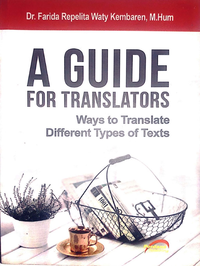 A Guide For Translators Ways To Translate Different Types of Text | PDF ...