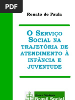 O Serviço Social na Trajetória do Atendimento à Infância e Juventude