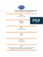 Esta Primera Tarea Consiste en Elaborar Un Análisis Comparativo Entre La Percepción Visual y La Auditiva, de No Más de Dos Páginas.