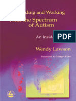 Understanding and Working With The Spectrum of Autism - An Insider's View (2001)