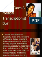 What a Medical Transcriptionist Does