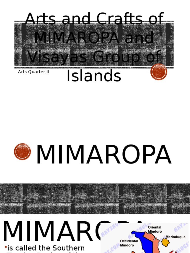 7 Arts and Crafts of MIMAROPA and Visayas Group PDF Philippines