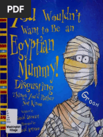 You Wouldnt Want To Be An Egyptian Mummy 33 Disgusting Things You