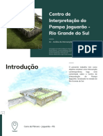 Centro de Interpretação Do Pampa Jaguarão - Estudo de Caso - Eduarda e Micheli