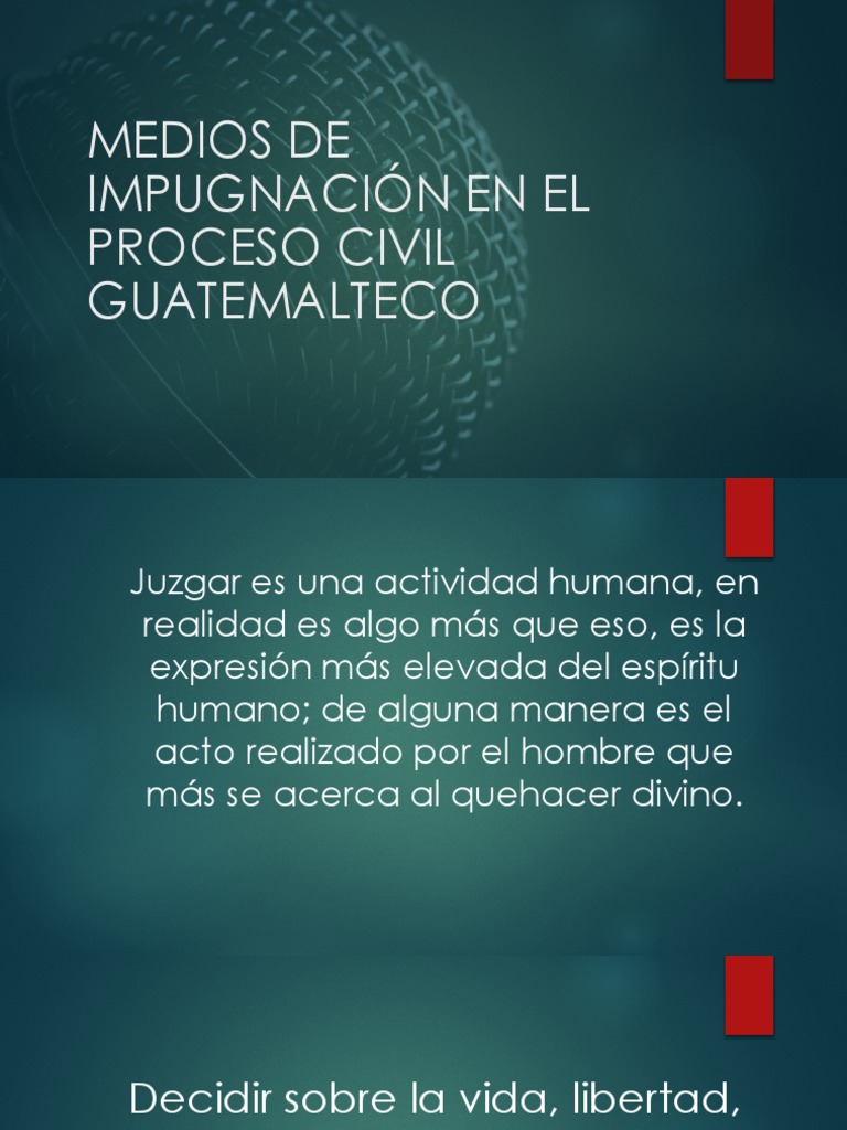 Medios de Impugnación en El Proceso Civil Guatemalteco | PDF | Ley ...