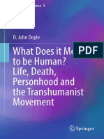 What Does It Mean To Be Human? Life, Death, Personhood and The Transhumanist Movement