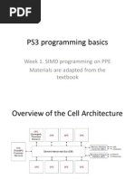 PS3 Programming Basics: Week 1. SIMD Programming On PPE Materials Are Adapted From The Textbook