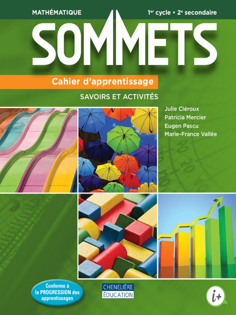 Sommets Mathématique. Cahier Dapprentissage Savoirs Et Activités (Julie  Cléroux Jean-François Bernier), PDF