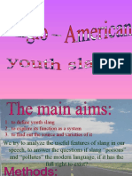 Anglo - American Youth Slang