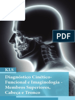 Diagnostico Cinetico Funcional e Imaginologia Membros Superiores Cabeca e Tronco