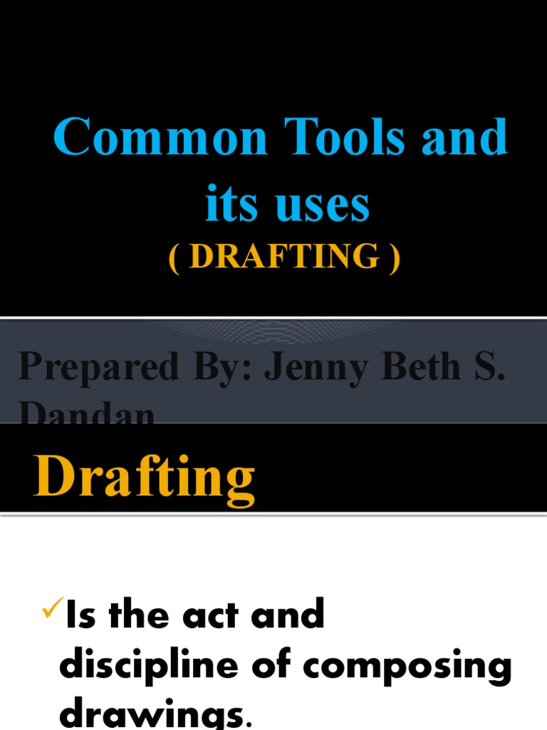 Drafting Tools and Its Uses Dansoy PDF Technical Drawing Equipment