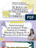 Edmgt 607 Jozelina P. Prado-Role of Technology in Curriculum