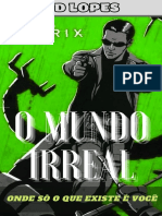 O mundo irreal: uma jornada para fora da matrix holográfica