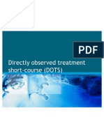 Direct Orbserved Treatment Short Course (DOTS) 
