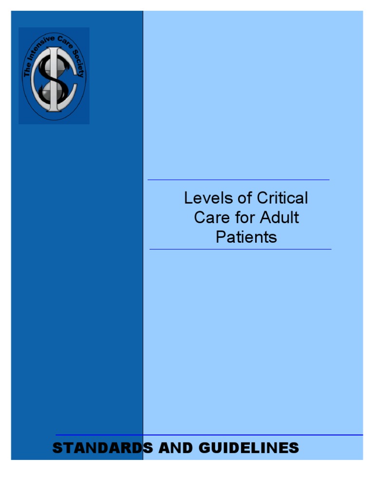 Levels of Care Intensive Care Society 2009 Intensive Care Medicine