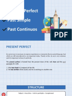 Learn the Present Perfect, Past Simple and Past Continuous tenses