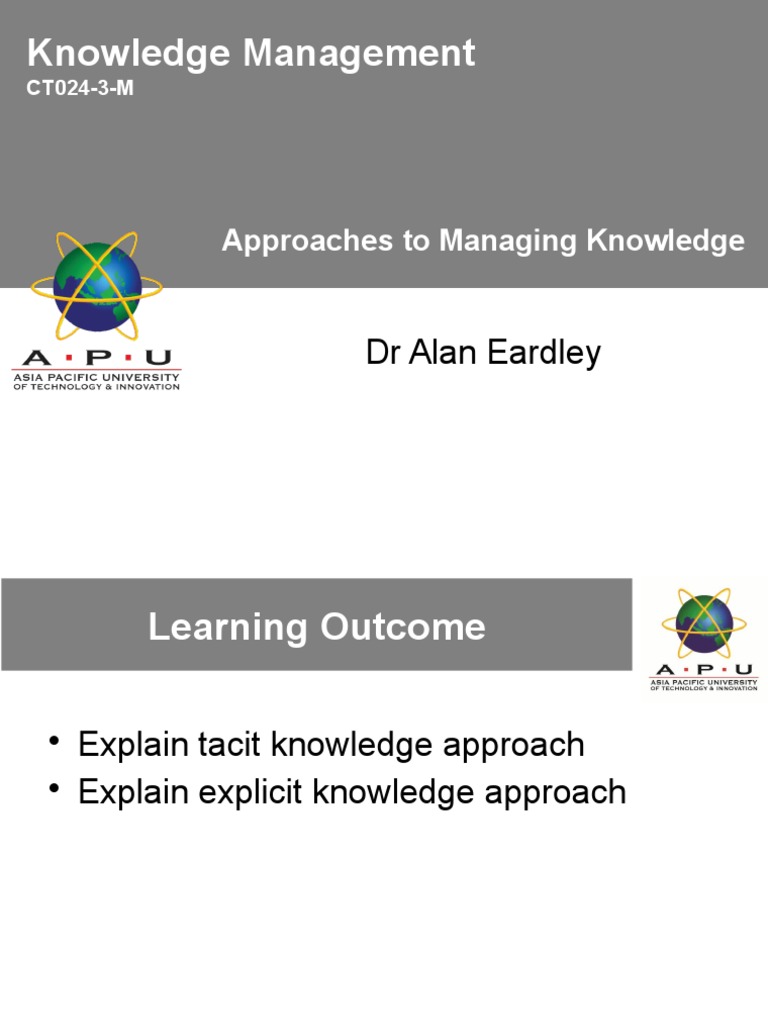 L03 Approaches To Managing Knowledge PDF Tacit Knowledge