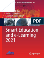 Smart Education and E-Learning 2021: Vladimir L. Uskov Robert J. Howlett Lakhmi C. Jain Editors