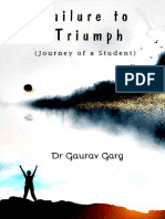 Failure To Triumph - by Dr. Gaurav Garg