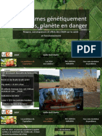 Organismes Génétiquement Modifiés, Planète en Danger