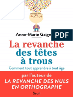 La Revanche Des Têtes À Trous. Bien Apprendre Et Tout Retenir À Tout Âge (Anne-Marie Gaignard (Gaignard, Anne-Marie) )