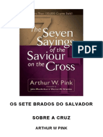 Arthur W. Pink - Os sete brados do Salvador na Cruz-rev