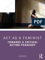 Lisa Peck - Act As A Feminist - Towards A Critical Acting Pedagogy (2021, Routledge) - Libgen - Li