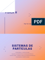 Fisica II - Aula 3 - Sistemas de Particulas - Momento Linear