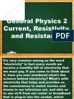 General Physics 2 Current, Resistivity, and Resistance