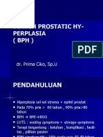 Benign Prostatic Hy-Perplasia (BPH) : Dr. Prima Ciko, Sp.U