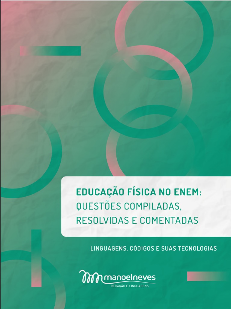 Questões de Educação Física do ENEM: compiladas, resolvidas e ...